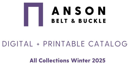 Introducing the New Anson Belt Digital + Printable Catalog
